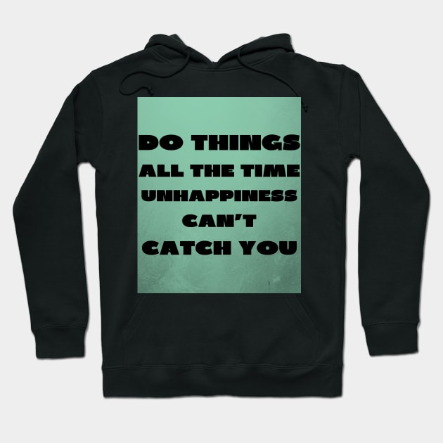 Do things all the time Hoodie by IOANNISSKEVAS